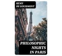 Philosophic Nights In Paris (ebook)