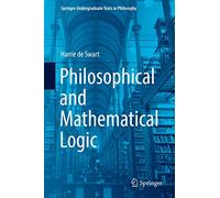 Philosophical and Mathematical Logic (Springer Undergraduate Texts in Philosophy)
