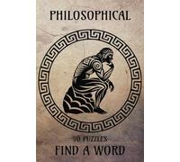Philosophical Find A Word: 50 Puzzles Filled with Philosophical Language