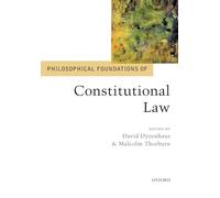 PHILOSOPHICAL FOUNDATIONS OF Constitutional Law