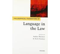 Philosophical Foundations of Language in the Law
