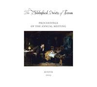 Philosophical Society of Texas, Proceedings of the Annual Meeting: 2023