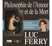 Philosophie De Lamour Et De La Mort. Une Idée Philosophique Expliquée