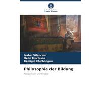 Philosophie der Bildung: Perspektiven und Ansätze