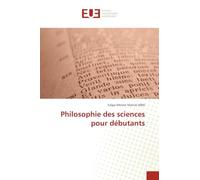 Philosophie des sciences pour débutants
