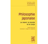 Philosophie japonaise: Le néant, le monde et le corps