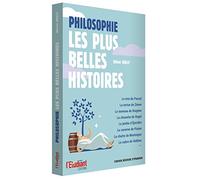 Philosophie: Les plus belles histoires