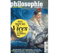 Philosophie Magazine HS n°67 : Petit traité des vices - Hiver 2025/2026: A l'usage des honnêtes gens