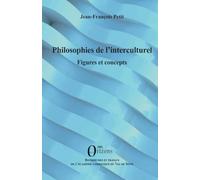 Philosophies de l’interculturel: Figures et concepts