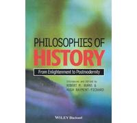 Philosophies of History: From Enlightenment to Post-Modernity