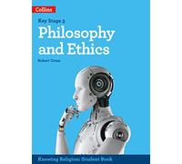 Philosophy and Ethics (KS3 Knowing Religion)