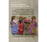 Philosophy and Medicine in the Formative Period of Islam: Volume 31 (Warburg Institute Colloquia)