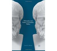 Philosophy and Politics in Aristotle