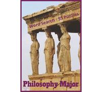 Philosophy Major: 55 puzzles. 450+ philosophical terms. Explore thinkers, theories, and timeless ideas in a word search journey through ancient wisdom, modern thought, and intellectual discovery.