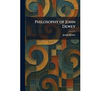 Philosophy of John Dewey
