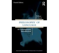 Philosophy of Language: A Contemporary Introduction (Routledge Contemporary Introductions to Philosophy)
