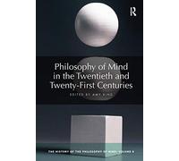 Philosophy of Mind in the Twentieth and Twenty-First Centuries: The History of the Philosophy of Mind, Volume 6: 06