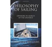 Philosophy of Sailing: Offshore in Search of the Universe