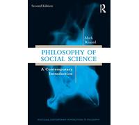 Philosophy of Social Science: A Contemporary Introduction (Routledge Contemporary Introductions to Philosophy)