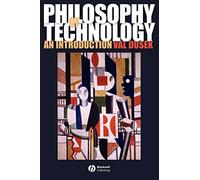Philosophy of Technology: An Introduction