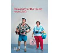 Philosophy of the Tourist (Urbanomic / Mono)