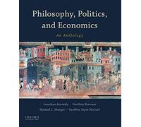 [(Philosophy, Politics, and Economics : An Anthology)] [By (author) Jonathan Anomaly ] published on (June, 2015)