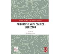 Philosophy with Clarice Lispector (Angelaki: New Work in the Theoretical Humanities)