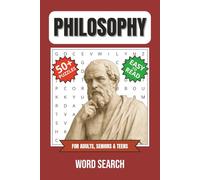 Philosophy Word Search Puzzle Book: Word Searches with Easy to Read Print about Philosophy, Philosophy Thinking, Philosophy Mind and More | 6x9 inches ... Gift for Vacations, Holidays and Free Times