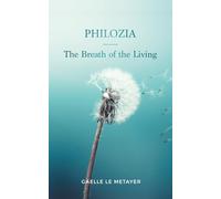 Philozia - The Breath of the Living