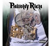 Philthy Rich - EAST OAKLAND LEGEND