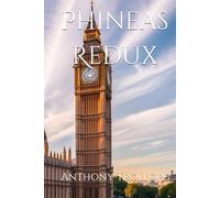 Phineas Redux: Scandal, Ambition, and Justice in Victorian Politics