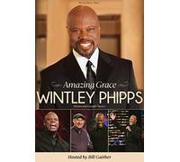 Phipps, Wintley - Amazing Grace: Hymns & Gospel Classics