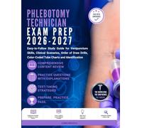 PHLEBOTOMY TECHNICIAN EXAM PREP 2026-2027