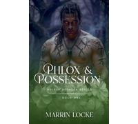 Phlox & Possession: 1 (Walker Between)