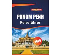 Phnom penh Reiseführer 2026: Entdecken Sie Top-Attraktionen, ikonische Sehenswürdigkeiten, kuratierte Reiserouten und authentische lokale Erlebnisse in Kambodschas Hauptstadt