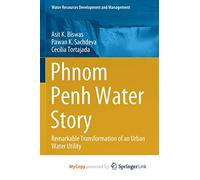 Phnom Penh Water Story: Remarkable Transformation of an Urban Water Utility