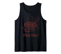 Pho SHO - Sin Duda, Sopa de Carne de Res de Cocina vietnamita Hombres Mujeres Camiseta sin Mangas