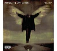 Phobia Explicit Content by Breaking Benjamin (2009-11-30)
