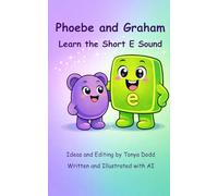 Phoebe and Graham Learn the Short E Sound