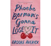 Phoebe Berman's Gonna Lose It: A modern-day Bridget Jones love story from BookTok's favourite romance fan!