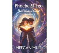 Phoebe & Leo: The Celestial Quest