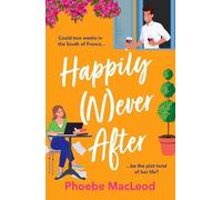 Phoebe MacLeod Happily Never After (Tapa blanda)