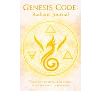Phoenix Life: Genesis Code: Radiant Edition - Journal