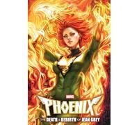 Marvel Comics – Phoenix: The Death & Rebirth Of Jean Grey Omnibus