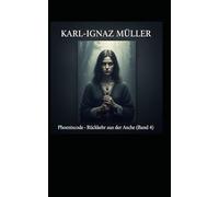 Phoenixcode - Rückkehr aus der Asche: Ein Camila Rivera Krimi: 4