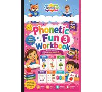 Phonetics Fun Workbook 3: Step-by-step Guide For Early Learners To Master Short And Long Vowels, Read And Spell Words (Phonetics Fun Pack)