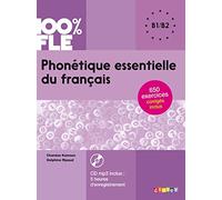 PHONETIQUE ESSENTIELLE DU FRANOAI B1- B2: Livre B1/B2 + CD MP3 (METODOS FRANCES)