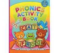 Phonics Activity Book for Kindergarten & Grade 1: Vowel Team Worksheets, CVC & CVCC Word Building, and Sort by Vowel Sounds Activities