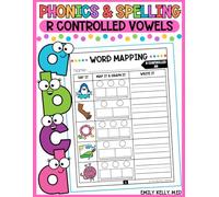 Phonics and Spelling: R Controlled Vowels: Skill Building Workbook for Spelling Activities Grade 1 Grade 2 or Grade 3 with Science of Reading Practice ... Spelling Word Work Skill Building Workbooks)