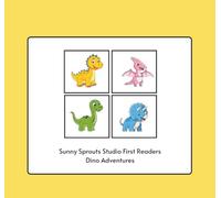 Phonics Books for Kids: Dino Phonics Adventures | Beginner Reader (Sunny Sprouts Studio First Readers) (Sunny Sprouts Studio Decodable Phonics Readers - Short Vowel CVC Stories for Beginner Readers)